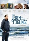 Das Leben ist nichts f�r Feiglinge